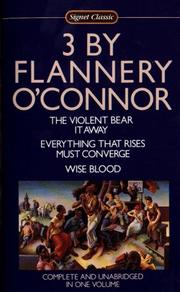 Cover of: Three by Flannery O'Connor (Signet Classics) by Flannery O'Connor