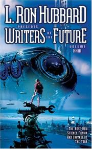 Cover of: L. Ron Hubbard Presents Writers of Future Vol 23 by 