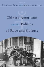 Cover of: Chinese Americans and the Politics of Race and Culture (Asian American History & Cultu)