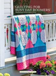 Cover of: Quilting For Busy Boomers by Jeanne Stauffer