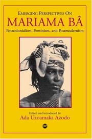 Cover of: Emerging Perspectives on Mariama Ba: Postcolonialism, Feminism, and Postmodernism