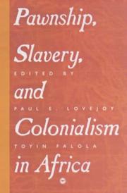 Cover of: Pawnship, Slavery, and Colonialism in Africa by 