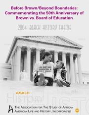 Cover of: Before Brown, Beyond Boundaries by Association for the Study of African-American Life and History