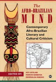 Cover of: The Afro-Brazilian Mind: Contemporary Afro-Brazilian Literary and Cultural Criticism