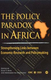 Cover of: The Policy Paradox in Africa: Strengthening Links between Economic Research and Policymaking