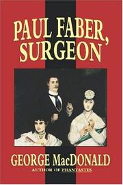 Cover of: Paul Faber, Surgeon by George MacDonald