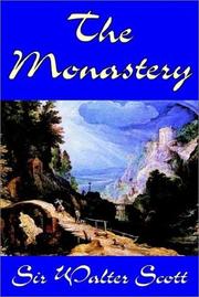 Cover of: The Monastery | Sir Walter Scott