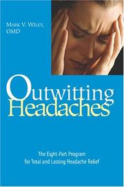 Cover of: Outwitting Headaches: The Eight-Part Program for Total and Lasting Headache Relief (Outwitting)