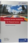 Cover of: Enterprise Services Architecture (ESA) for Financial Services: Taking SOA to the Next Level