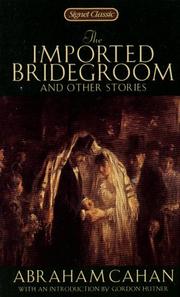 Cover of: The Imported Bridegroom and Other Stories by Abraham Cahan