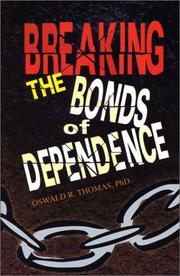 Cover of: Breaking the Bonds of Dependence