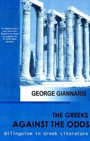 Cover of: The Greeks Against the Odds: Bilinguism in Greek Literature