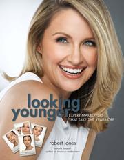 Cover of: Looking Younger: Expert Makeovers that Take the Years Off