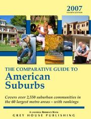 Cover of: The Comparative Guide To American Suburbs 2007: Covers Over 2,500 Suburban Communities in the 60 Largest Metro Areas-With Rankings (Comparative Guide to American Suburbs)