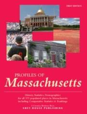 Cover of: Profiles of Massachusetts: History, Statistics, Demographics for All 575 Populated Places in Massachusetts, Including Comparative Statistics & Rankings