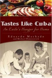 Cover of: Tastes Like Cuba by Eduardo Machado, Michael Domitrovich