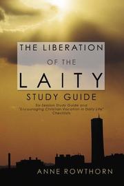 Cover of: The Liberation of the Laity Study Guide | Anne Rowthorn