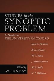 Cover of: Studies in the Synoptic Problem: By Members of the University of Oxford