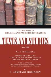 Cover of: Euthaliana: Sudies of Euthalius Codex H of the Pauline Epistles and the Armenian Version (Texts and Studies: Contributions to Biblical and Patristic L)