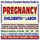 Cover of: 21st Century Complete Medical Guide to Pregnancy, Childbirth, and Labor, including Complications of Pregnancy, Multiple Births, Twins, SIDS, Stillbirth, ... and Physicians