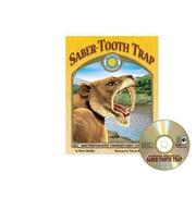 Cover of: Saber-tooth Trap (Smithsonian Prehistoric Pals) (Smithsonian Prehistoric Pals) by Dawn Bentley