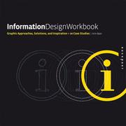 Cover of: Information Design Workbook: Graphic approaches, solutions, and inspiration plus 20 case studies