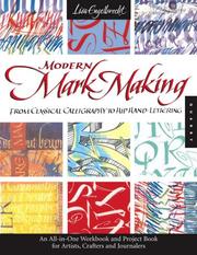 Cover of: Modern Mark Making: From Classical Calligraphy to Hip Hand-Lettering