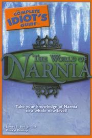 Cover of: The Complete Idiot's Guide to the World of Narnia (Complete Idiot's Guide to)