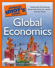 Cover of: The Complete Idiot's Guide to Global Economics (Complete Idiot's Guide to) by Craig Hovey, Gregory Rehmke