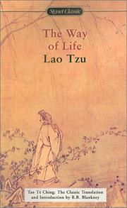 Cover of: The Way of Life: Tao Te Ching: The Classic Translation (Signet Classics (Paperback))