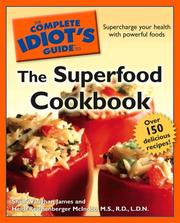 Cover of: The Complete Idiot's Guide to the Superfood Cookbook (Complete Idiot's Guide to)