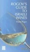 Cover of: Rogov's Guide to Israeli Wines, 2008