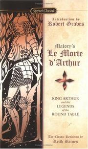 Cover of: Le Morte D'Arthur: King Arthur and the Legends of the Round Table (Signet Classics)