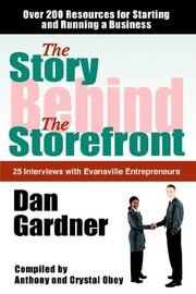 Cover of: The Story Behind The Storefront by Dan Gardner