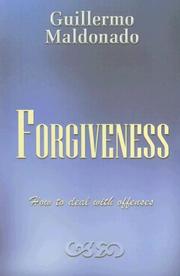 Cover of: Forgiveness by Guillermo Maldonado