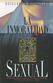 Cover of: La Inmoralidad Sexual by Guillermo Maldonado