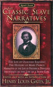 Cover of: The Classic Slave Narratives (Signet Classics)