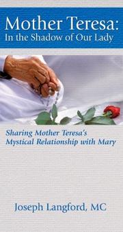 Cover of: Mother Teresa: In the Shadow of Our Lady