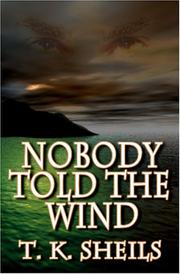 Cover of: Nobody Told The Wind