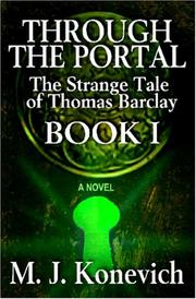 Through The Portal by M. J. Konevich