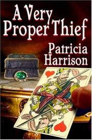 Cover of: A Very Proper Thief