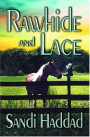 Cover of: Rawhide and Lace by Sandi Haddad