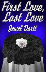 First Love Last Love by Jewel Dartt