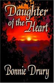 Cover of: Daughter Of The Heart by Bonnie Drury