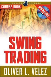 Cover of: Swing Trading with Oliver Velez Course Book with DVD