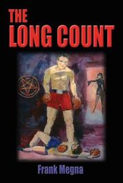 Cover of: The Long Count by Frank Megna