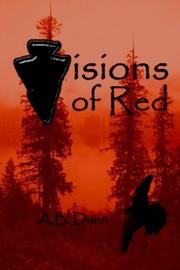 Cover of: Visions of Red | A. B. Dunn