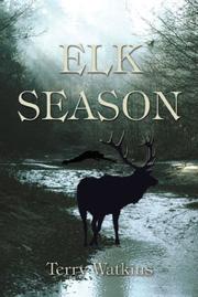 Cover of: Elk Season by Terry Watkins