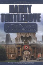 In the presence of mine enemies by Harry Turtledove