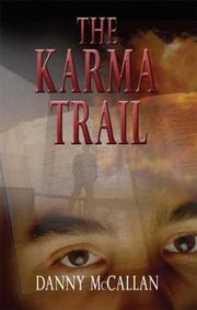 The Karma Trail by Danny McCallan